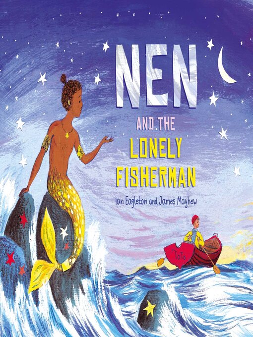 Title details for Nen and the Lonely Fisherman by Ian Eagleton - Available